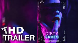 Dirty Games ( Game Of Love ) -  Trailer 2022