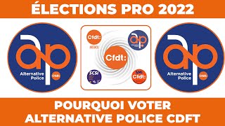 Pourquoi Voter Alternative Police Cfdt ?