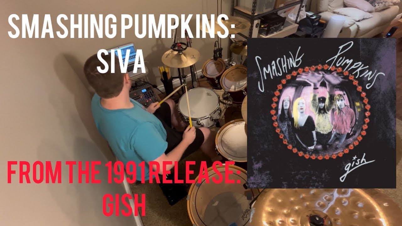 The Smashing Pumpkins: Siva Drum Cover