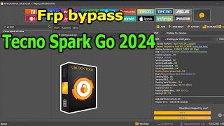 FRP Bypass Google Account Lock Tecno Spark Go 2024 with UnlockTool