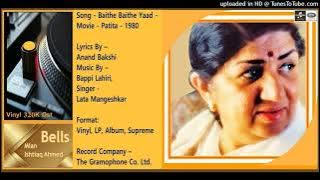 Baithe Baithe Yaad - Lata Mangeshkar  - Bappi Lahiri, Anand Bakshi  - Patita - 1980 - Vinyl 320k Ost