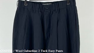 COOTIE / Wool Gabardine 2 Tuck Easy Pants -Black-