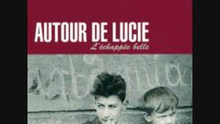 Watch Autour De Lucie La Ballade Du Deserteur video