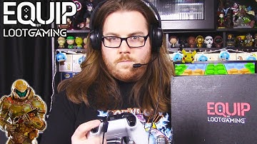 Equip by Loot Gaming Unboxing