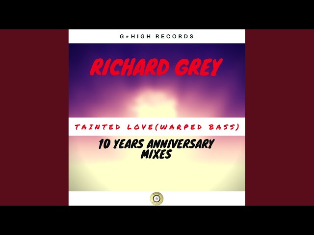 Tainted Love (Warped Bass) (10 Years in the Mix Radio Edit)