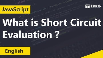 What is Short Circuit Evaluation in Javascript