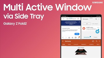 Multi-task with Multi Active Window on the Galaxy Z Fold2 | Samsung US