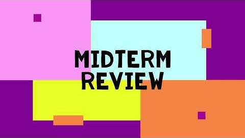 Midterm Review Part 1