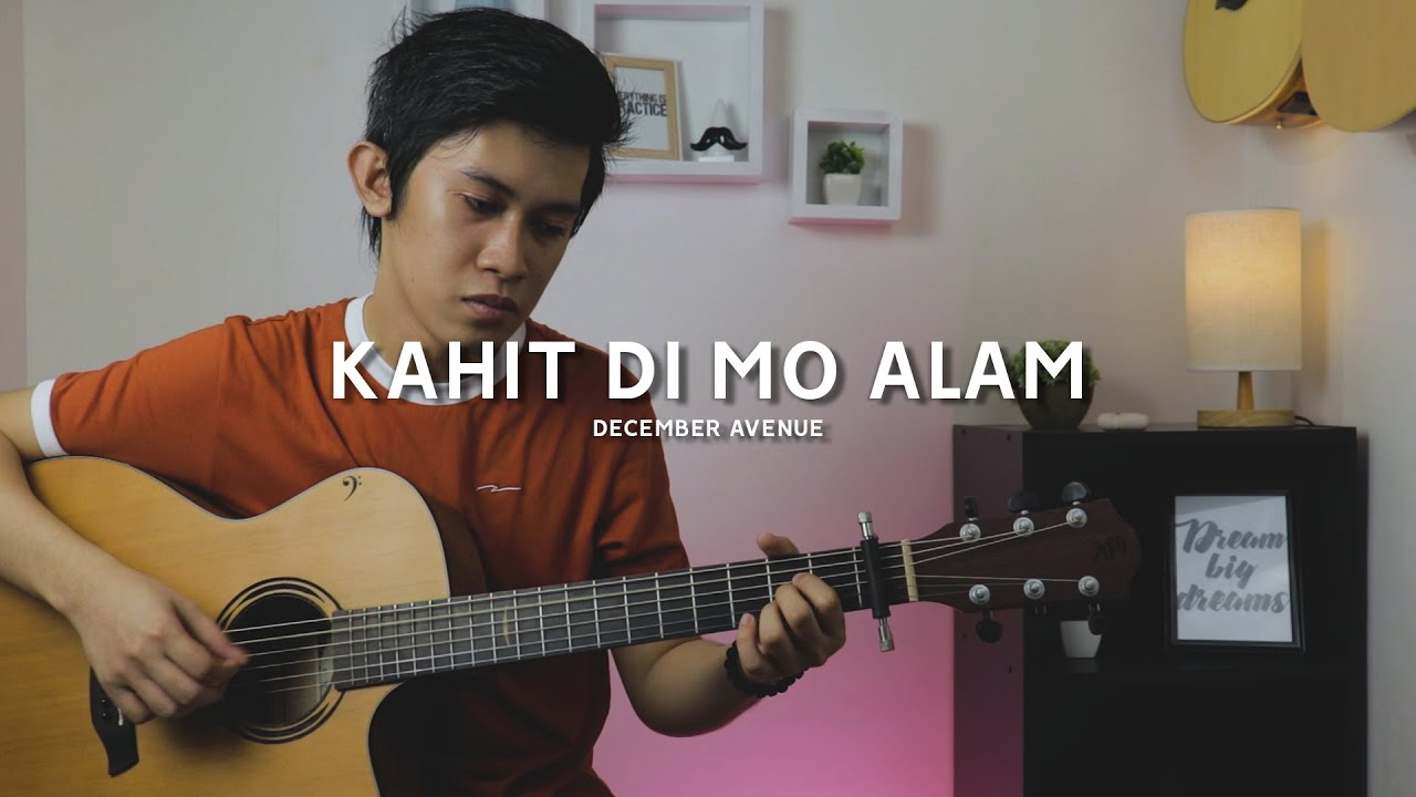 Kahit Di Mo Alam - December Avenue | Fingerstyle Guitar Cover (Free Tab)