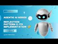 Agentic Masterclass | Video 12 | Implement Reflection Pattern in Python with LangChain