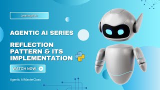 Agentic Masterclass | Video 12 | Implement Reflection Pattern in Python with LangChain