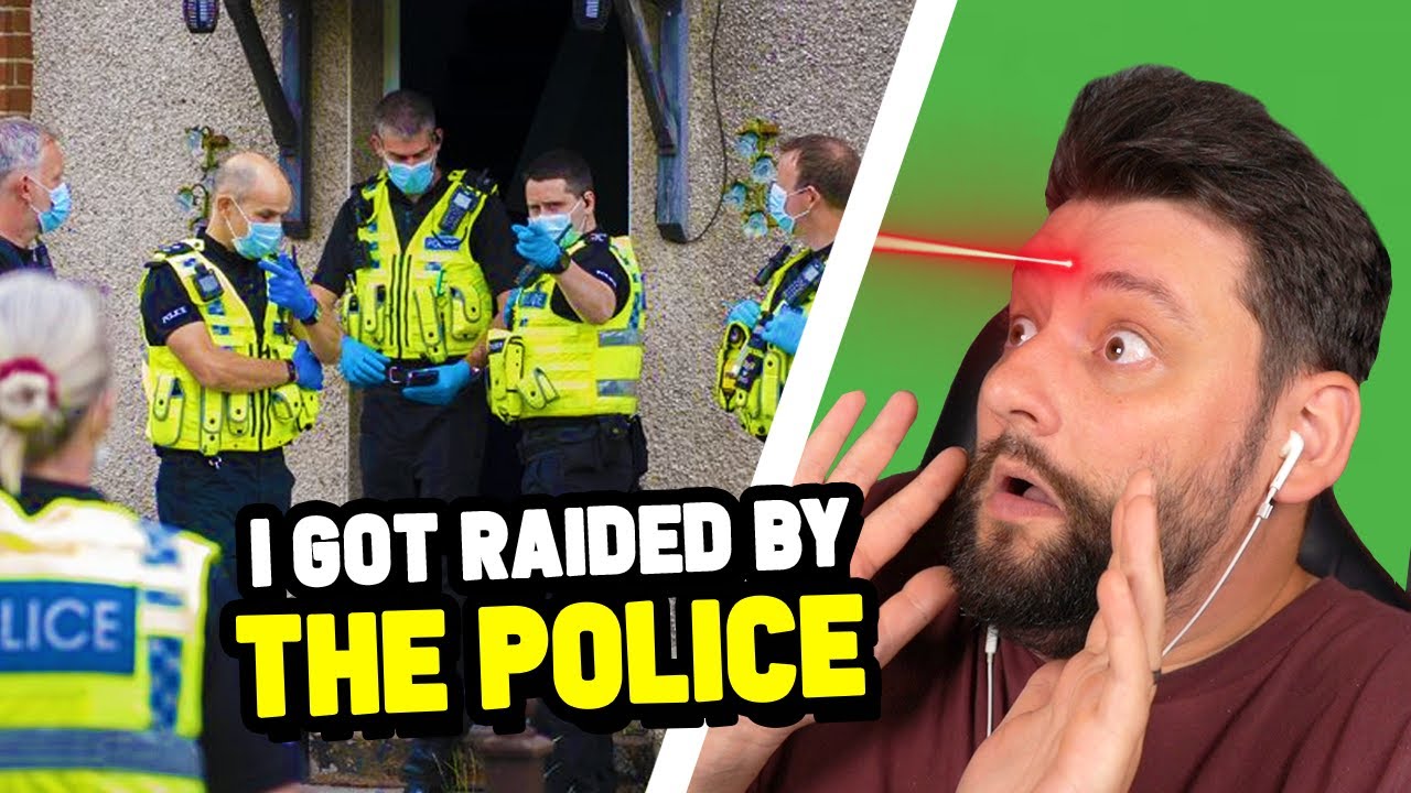 I Got Raided By The POLICE - YouTube