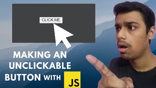 How to make a simple unclickable button with JavaScript