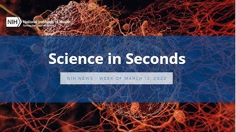 Science in Seconds - Week of March 13, 2023