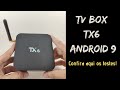 Tx6 android 9 tv box interface alice ux  review e unboxing