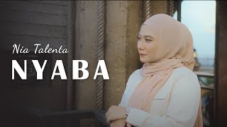 Nia Talenta - Nyaba (Official Music Video)