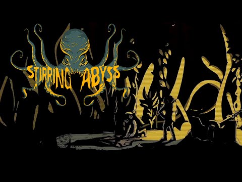 Видео: Stirring Abyss - #Прохождение 2