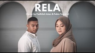 Rela - Shanna Shannon ( Cover by Fadhilah \u0026 Fabio )