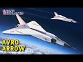This Jet Was BETRAYED by Canada! -  The Avro Arrow