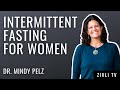 Intermittent fasting for women around their menstrual cycle  menopause with dr mindy pelz