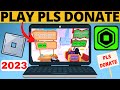 How to play pls donate on roblox  setup pls donate stand  2023 update