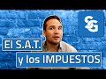 ¿Qué es el SAT y por qué hay que pagar impuestos?