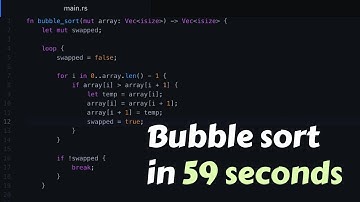 Bubble sort example in 59 seconds | Rust