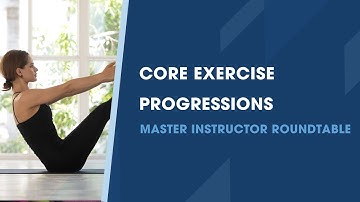 How to Best Utilize Core Exercise Progressions