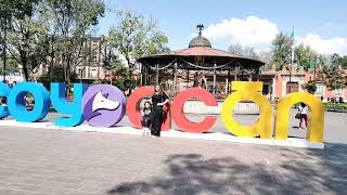 paseando por Coyoacán (Ciudad de México).