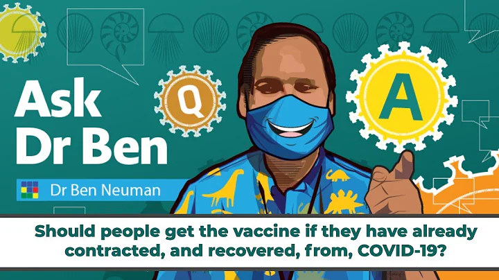 Should people get the vaccine if they have already contracted, and recovered, from, COVID-19?