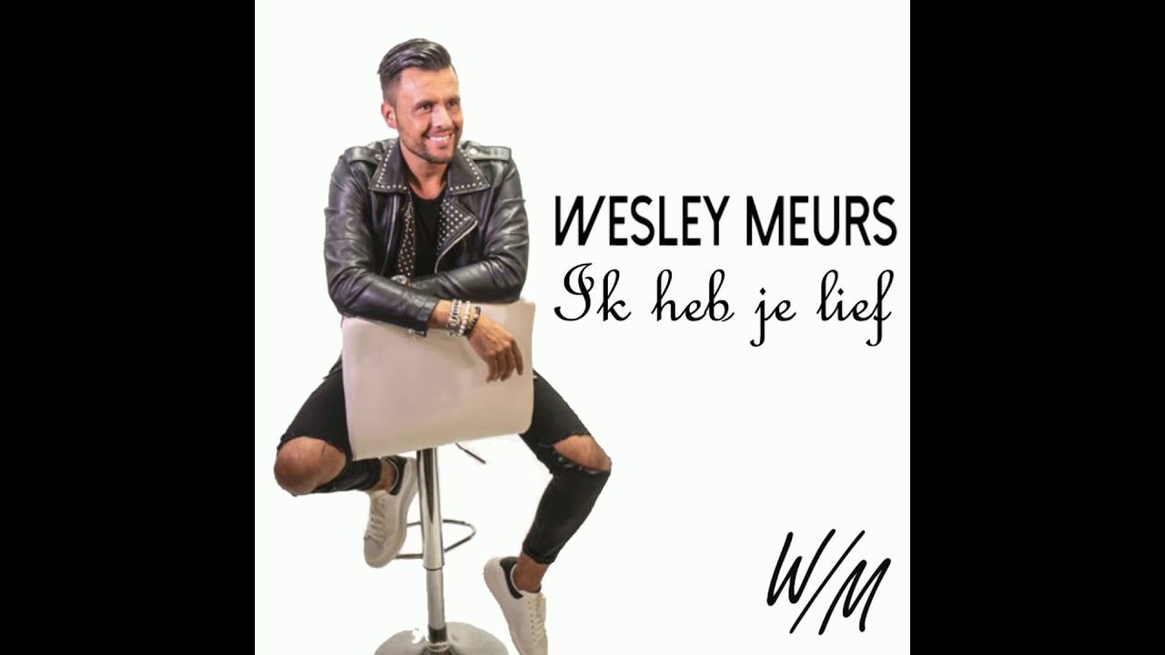 Paul de Leeuw Ik heb je lief (Wesley Meurs cover) YouTube Paul de Leeuw Ik heb je lief (Wesley Meurs cover) YouTube