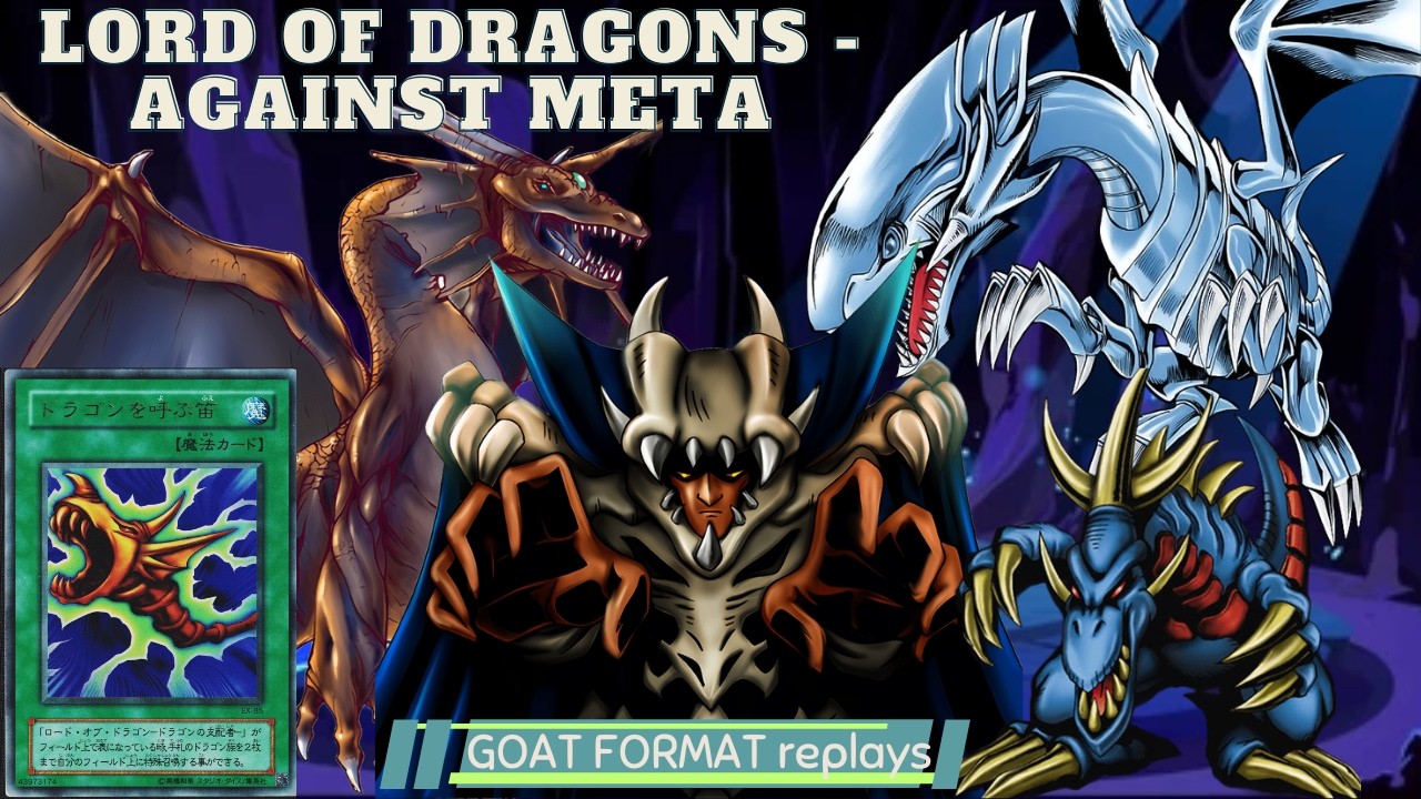 Lord of Dragons - Dragons of Chaos | GOAT Format | Yugioh EDOpro Replays