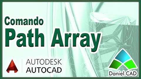AutoCAD 2014 - Comando Path Array