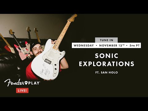 Fender Play LIVE: Sonic Explorations Ft. San Holo | Fender Play | Fender