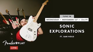 Fender Play LIVE：SonicExplorationsFt。サンホロ|フェンダープレイ|フェンダー