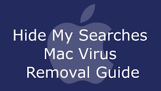 Remove Hide My Searches Mac Virus