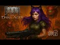 #6 ► Doom The Dark Ages ► Как я охотилась на демонов