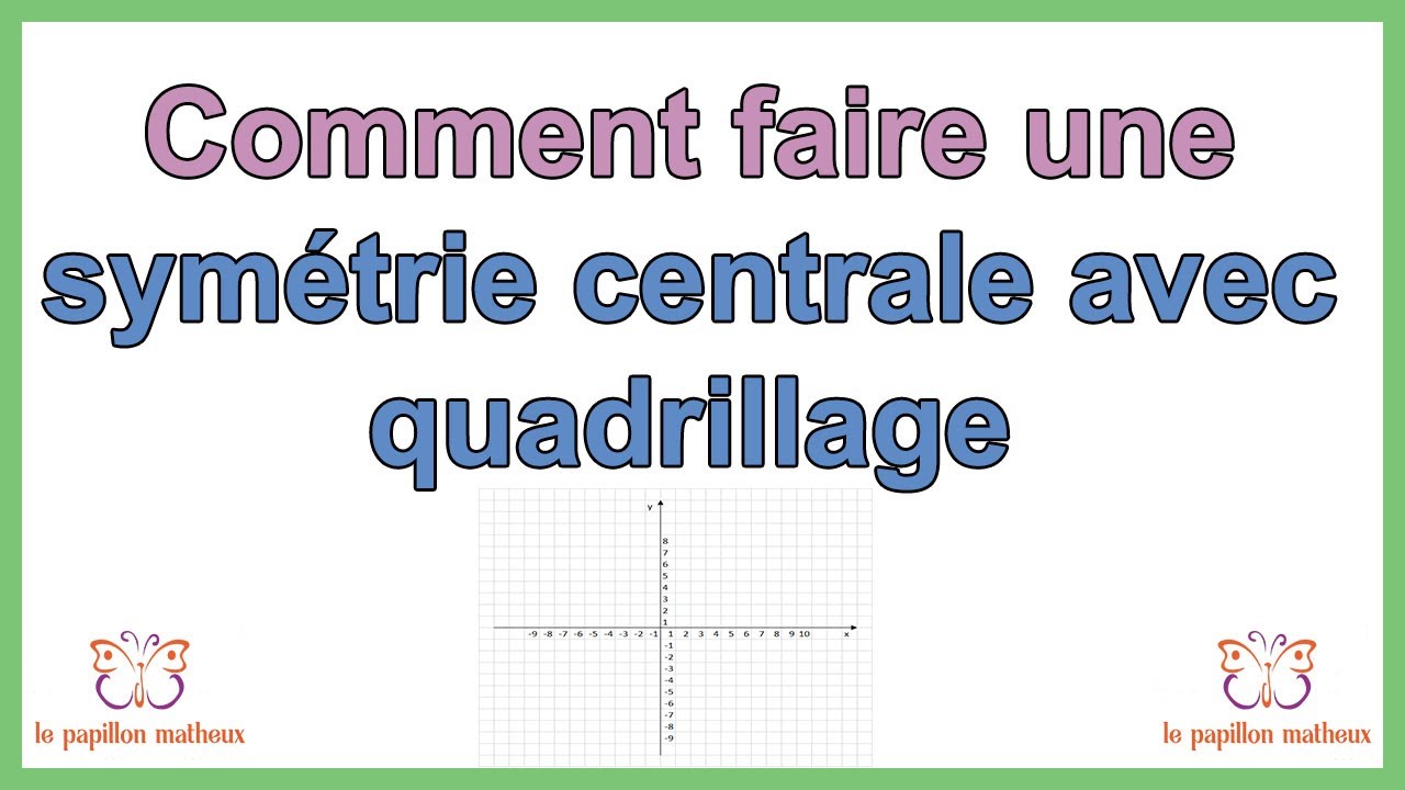 comment-faire-une-sym-trie-centrale-avec-quadrillage-youtube