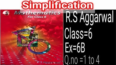 Simplification| class-6 Exercise =6B| Question number -1 to 4| Rs Aggarwal | by Ayachi study.
