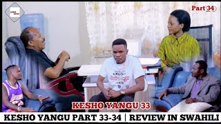 Kesho Yangu Ep 33-34 Donta Tv Kesho Yangu Part 33 Final Review Prediction Ya 3 Scene Zijazo