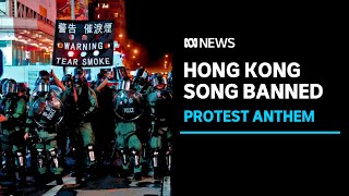 Anthem of the 2019–20 Hong Kong protests will be banned, following court ruling | ABC News