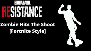 RESIDENT EVIL RESISTANCE: Zombie Hits The Shoot [Fortnite Style]