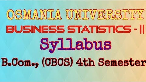 Business Statistics - || Syllabus B.Com., (OU) 4th Semester | UG | Degree
