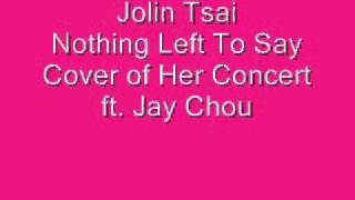 Video voorbeeld van "Me Singing 無言以對 Nothing Left To Say by Jolin Tsai (Live ft. Jay Chou)"