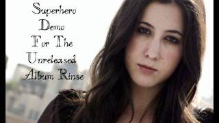 Vanessa Carlton &quot;Superhero&quot; Demo For The Unreleased Album Rinse