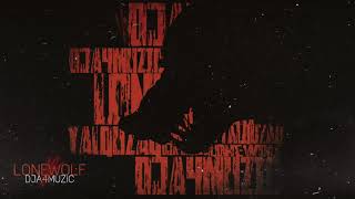 Dja4Muzic - Lonewolf Yalquzaq