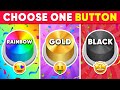 Choose One Button! Rainbow, Gold or Black Edition 🌈⭐️🖤