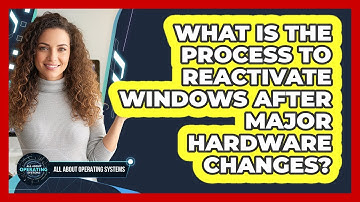 What Is The Process To Reactivate Windows After Major Hardware Changes?