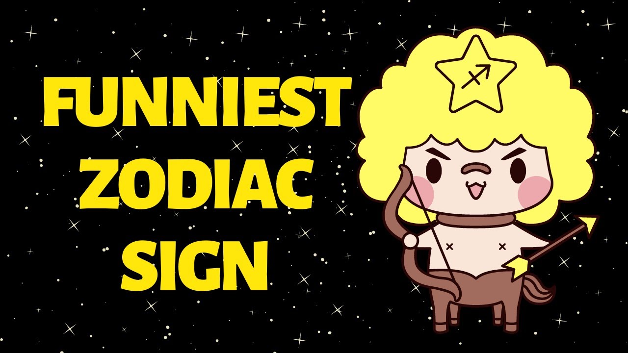 Funniest Zodiac Signs Ranked YouTube