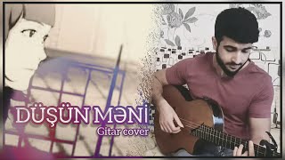 DÜŞÜN MENİ🙇‍♂️ GİTAR COVER